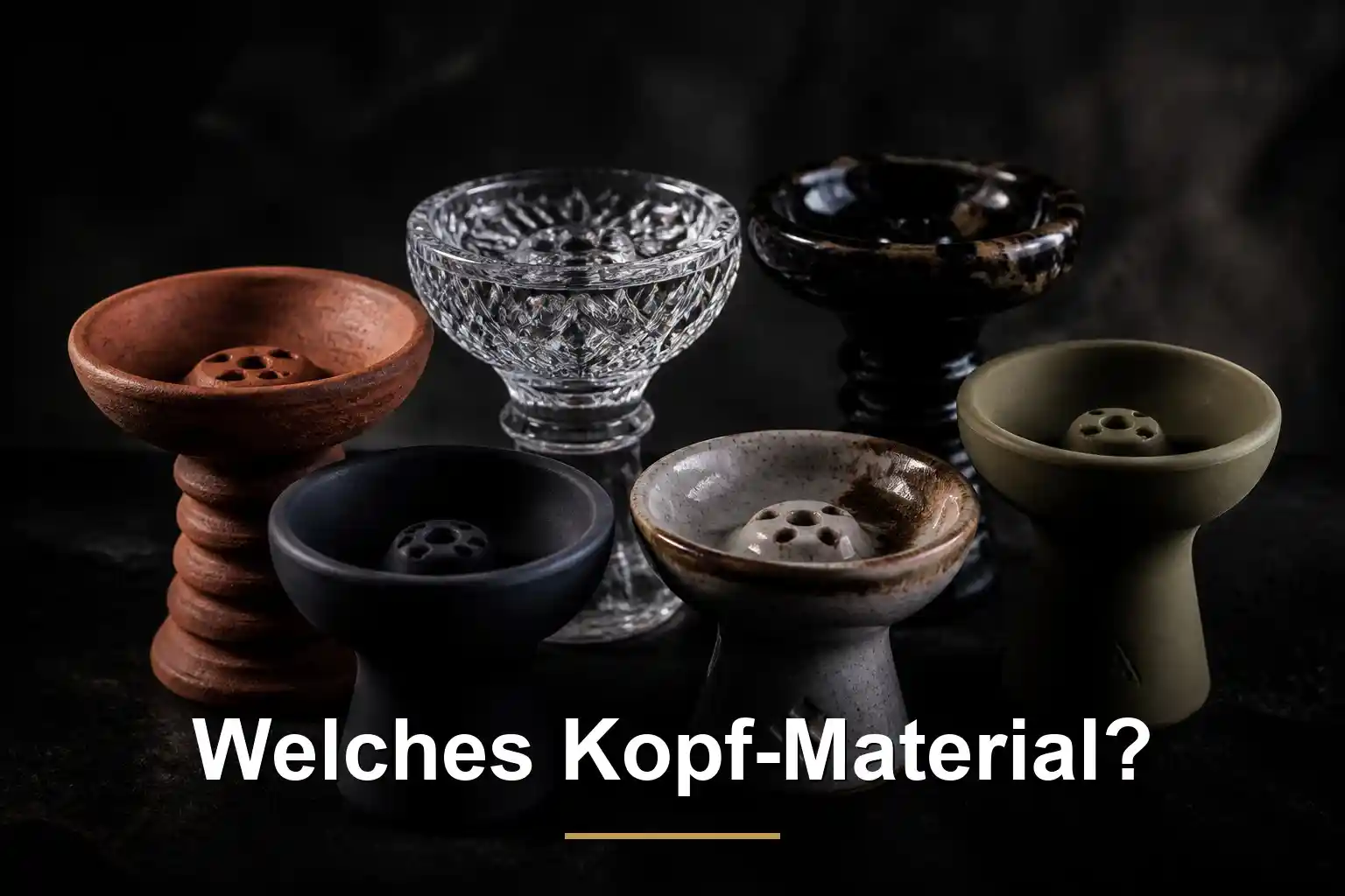 Shisha-Kopf-Material im Vergleich